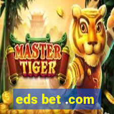 eds bet .com